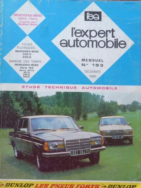 Revue technique MERCEDES W 123 200D 240D DIESEL depuis 83 RTA EXPERT N°193 1982