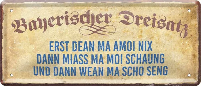 Bayrischer Dreisatz Bayern Humor Heimat Spruch Dialekt Deko Blechschild B0262