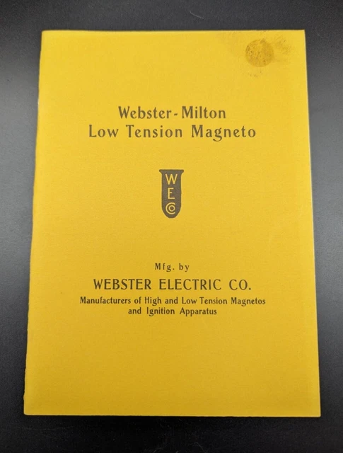 Webster Milton Low Tension Magneto Instruction Manual Webster Electric Reprint