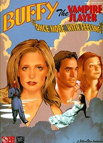 BUFFY THE VAMPIRE SLAYER - ONCE MORE WITH FEELING By Hal Leonard Corp. EXCELLENT