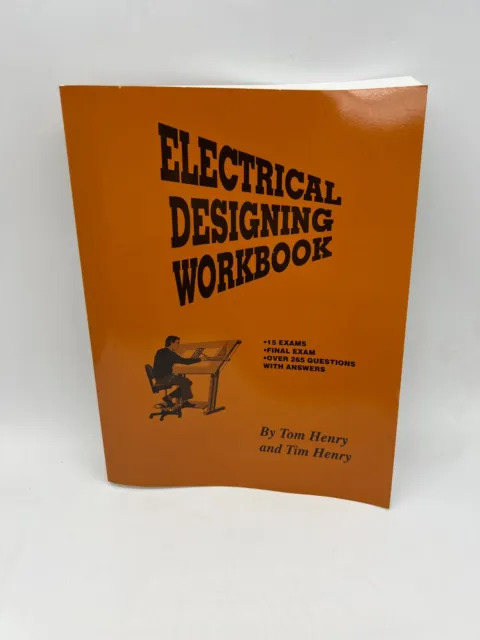 Electrical Designing Questions & Answers Workbook by Tom Henry (2002)