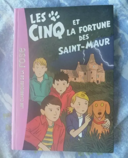 Les Cinq 31 Les Cinq et la fortune des Saint-Maur Par Claude   Bibliothèque rose