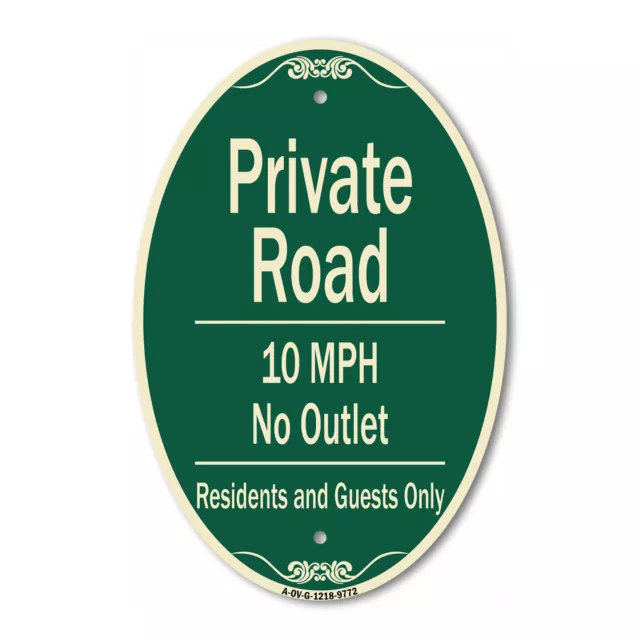 Designer Series Oval - Private Road 10 Mph No Outlet Residents And Guests Only