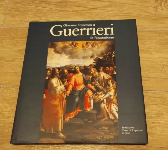 Giovanni Francesco Guerrieri Da Fossombrone Cassa Risparmio Fano