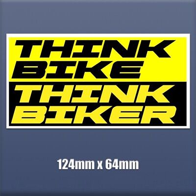 Think Bike Think Biker - Self Adhesive Vinyl sticker , car, van, truck,  S98
