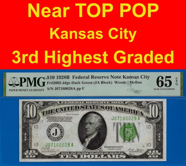 Near TOP POP✅ 1928-B $10 FRN ➡️ 3rd Finest 🔴 Kansas City ⬅️ PMG 65EPQ # 60028