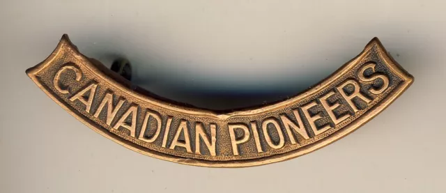 WW 1   CEF Canadian Pioneers  shoulder title