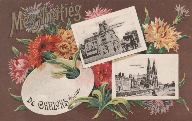 CPA 51 Mes Amitiés de CHALONS sur MARNE (carte multivue)