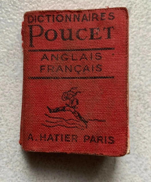 ANCIEN MINI DICTIONNAIRE POUCET " Anglais Français" A. HATIER 4 X 5
