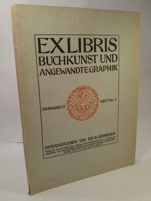 Exlibris Buchkunst Und angewandte Graphik. Jahrgang 22, Heft Nr. 2 Deneke (Hrsg.