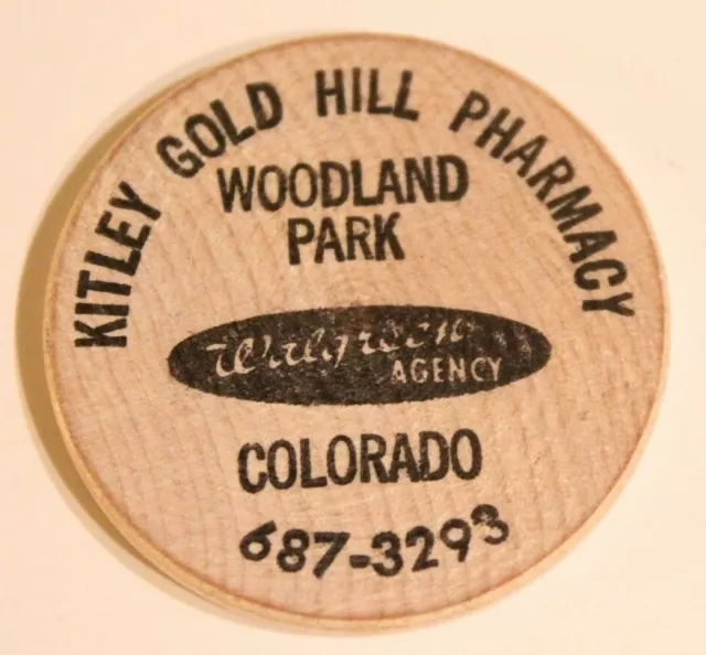 Vintage Colorado Wooden Nickel Kitley Gold Hill Pharmacy
