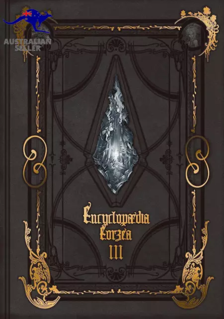 Encyclopaedia Eorzea :The World of Final Fantasy XIV: Volume III | Fourchenault