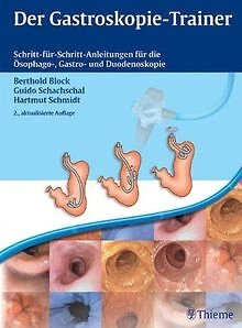 Der Gastroskopie-Trainer: Schritt-für-Schritt-Anleitunge... | Buch | Zustand gut