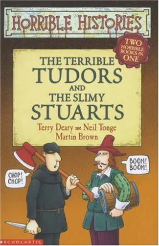 The Terrible Tudors AND The Slimy Stuarts (Horrible Histories Collections), Tong