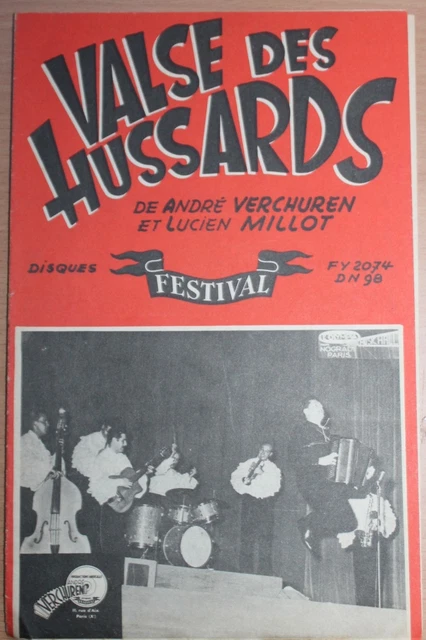 Partition ancienne-LA VALSE DES HUSSARDS Paroles et Musique de: ANDRE VERCHUREN