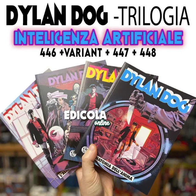 lotto 4x Fumetti di DYLAN DOG e IA Serie Completa 446 + Cover Variant 447 448 AI