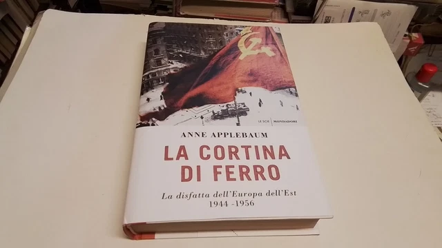 La cortina di ferro. La disfatta dell'Europa dell'Est 1944-1956 - 17g25