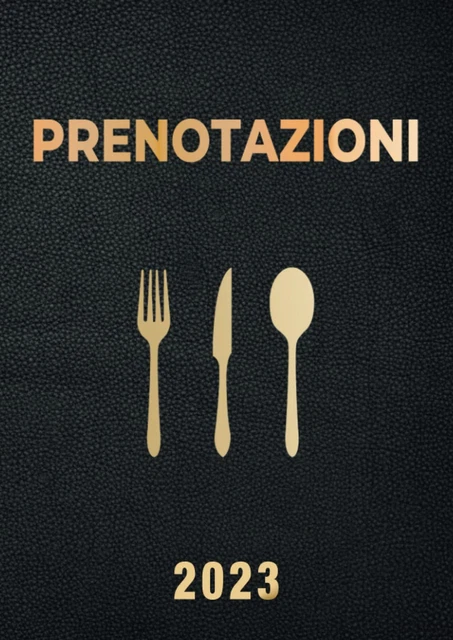 Prenotazioni 2023: Agenda Ristorante 2023 per Tutto L'Anno |Libro Di Prenotazion