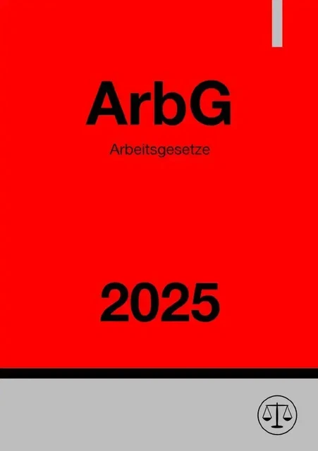 Arbeitsgesetze 2025 2024/2025 (arbeidswetgeving) : amazon.de: Books Arbeitsgesetze 2025 2024/2025 (arbeidswetgeving) : amazon.de: Books