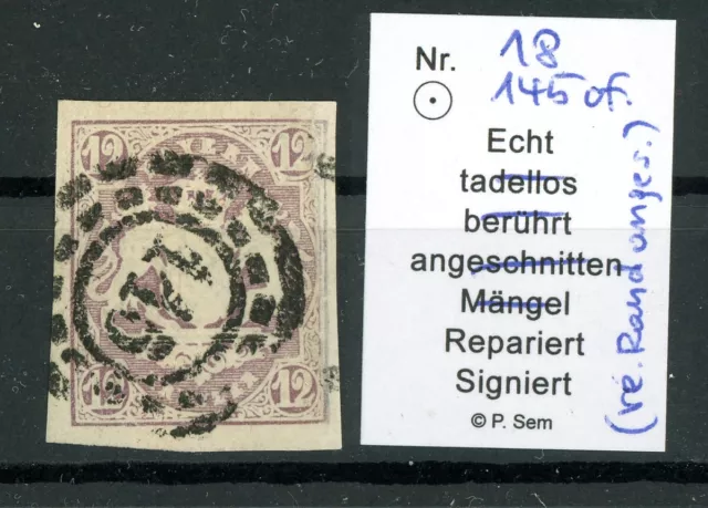 Bayern: Mi.Nr.18 gestempelt oMR "145" Fürth, gepr. Sem BPP. Mi: 130,-