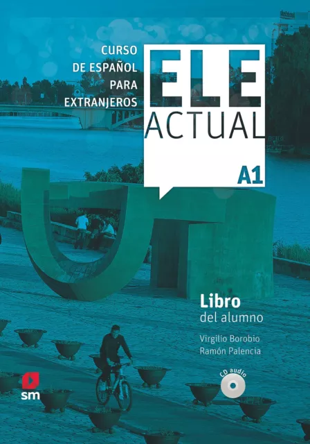 Ele Actual: Libro del alumno (con licencia digital) + CDs A1 - 2019 ed. by Borob