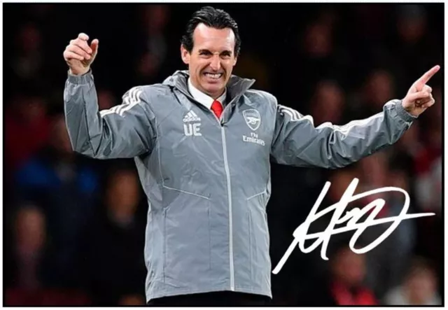 1447. Signed Unai Emery Arsenal Picture 2 (PRINTED AUTOGRAPH - A4)