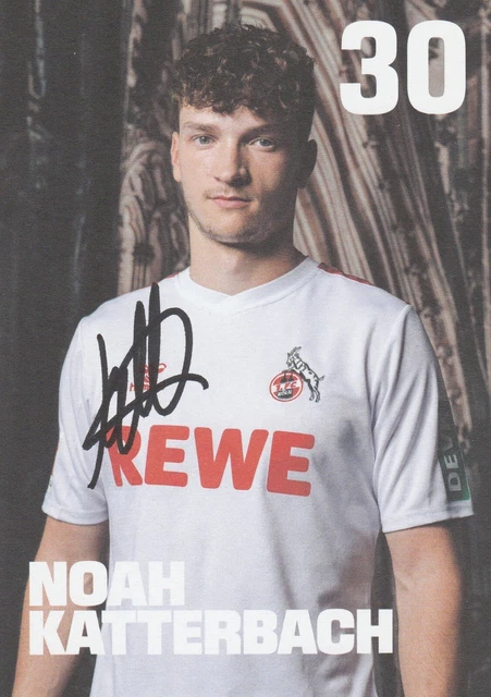 NOAH KATTERBACH AUTOGRAMMKARTE 2023/24 1.FC KLN 2023/2024 NEU 23/24