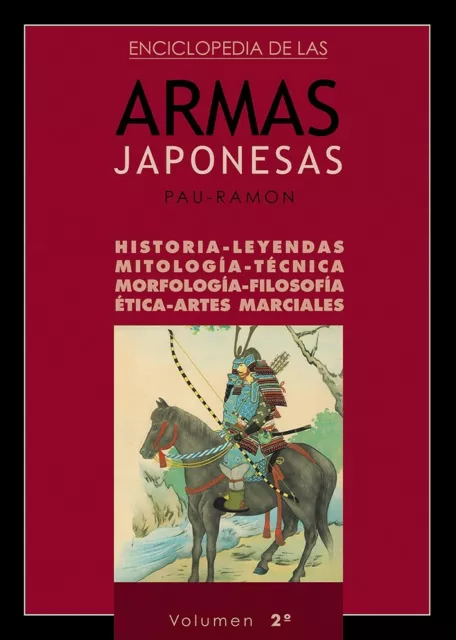 Enciclopedia de las armas japonesas vol.2 con firma personalizada del autor