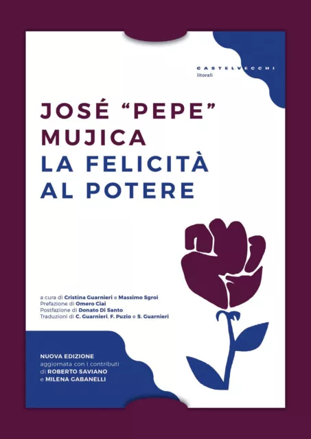 La felicità al potere - Mujica José «Pepe»