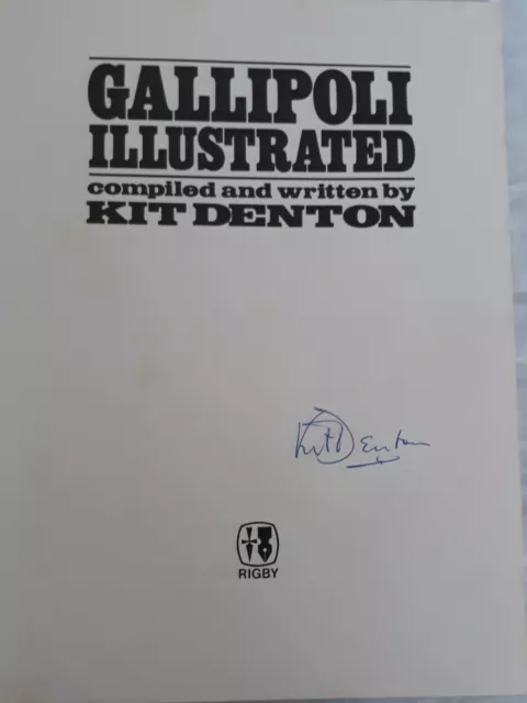 Gallipoli Illustrated by Kit Denton - SIGNED BY KIT DENTON - 1st Edition 2