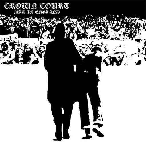 Crown Court - Mad In England 7" - vinyl NEW!