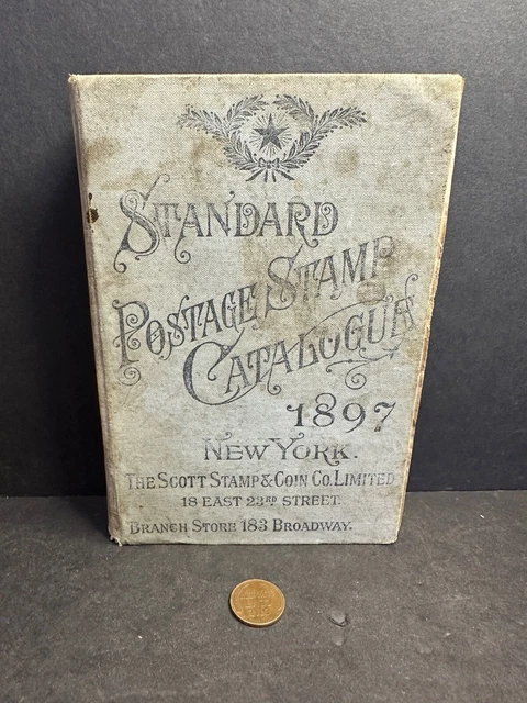 1897 Scott's Standard Postage Stamp Catalogue 1897 Scott's Standard Postage Stamp Catalogue