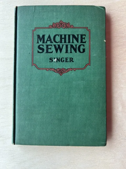 Antique 1924 Singer Machine Sewing Book For Home Economics