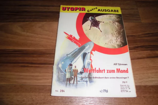 UTOPIA SF Zukunftsroman Extra Ausgabe # 284 -- WETTFAHRT zum MOND / Alf Tjörnsen