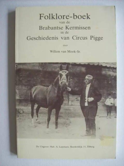 histoire cirque belge Belgische vlaamse circus geschiedenis Nederland Brabant