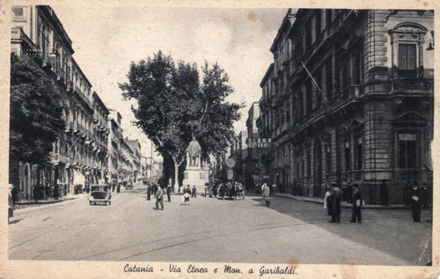 ITALIA CARTOLINA SICILIA CATANIA VIA ETNEA E MONUMENTO GARIBALDI Italy postcard