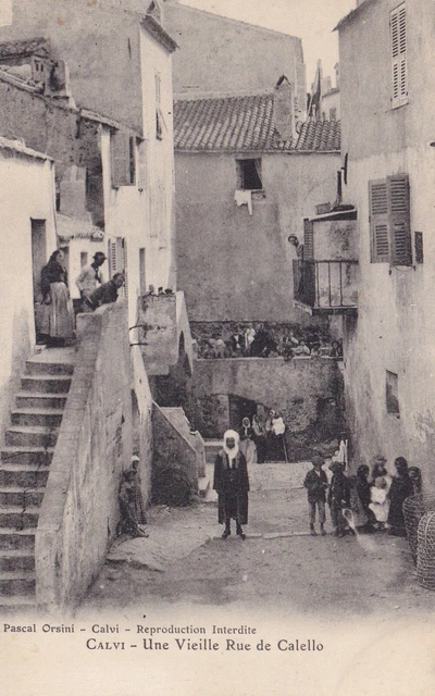Carte postale ancienne postcard CALVI CORSE une vieille rue de Calello éd ORSINI