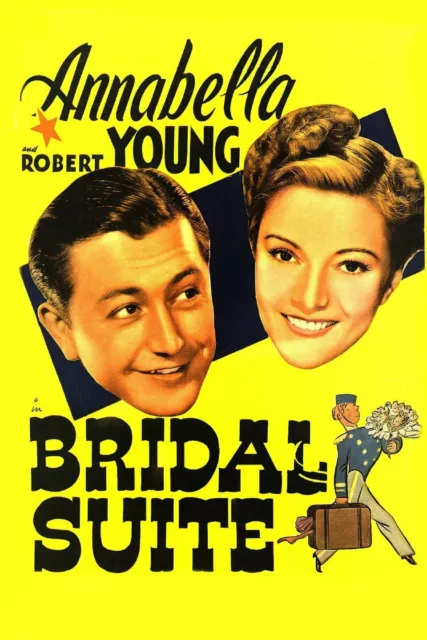 Bridal Suite (1939)   Annabella, Robert Young, Walter Connolly