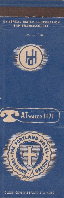 Vintage Hotel Matchbook Cover. The Portland Hotel. Portland, Or.