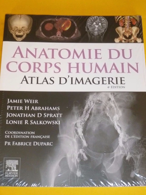 ANATOMIE DU CORPS humain - Atlas d'Imagerie, Jamie Weir, Elsevier ...