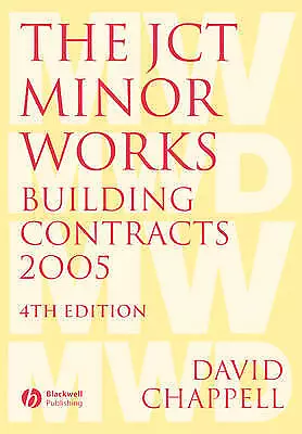 The JCT Minor Works Building Contracts 2005 4th ed