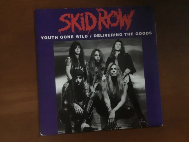 Skid Row - Youth gone wild / Delivering the goods - seven inch single