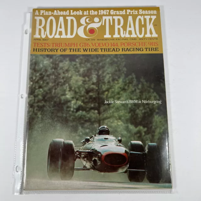 Vintage ROAD AND TRACK Magazine April 1967 TRIUMPH GT6 Volvo 1444 PORSCHE 911S