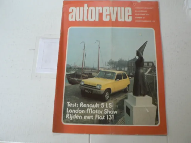 Autorevue 1974-22 Renault 5 Ls,Fiat 131,Tom Pryce,London Show,Luyendijk,Wunderin