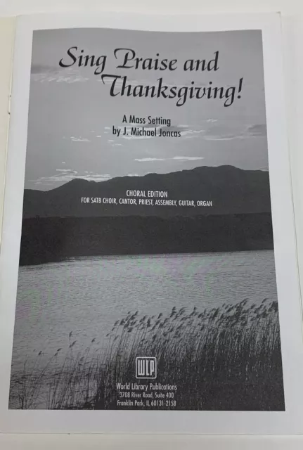 SING PRAISE AND Thanksgiving A Mass Setting Choral Edition Michael ...