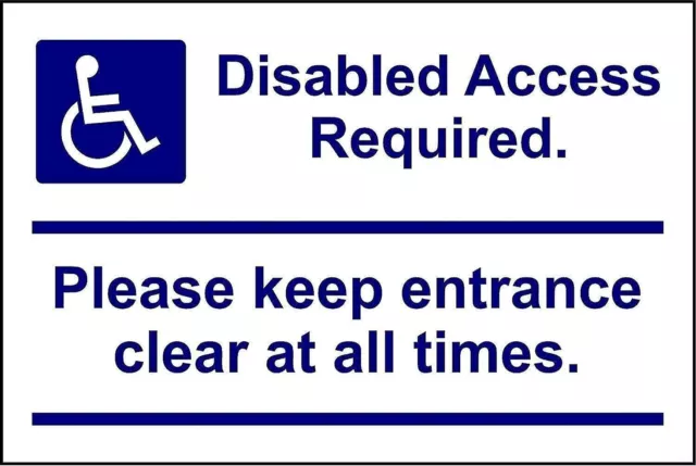 Disabled access required please keep entrance clear at  metal park safety sign