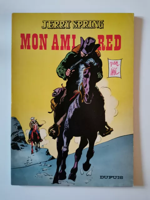 Superbe EO Jerry Spring - Jijé - Mon ami Red  - Tome 15 - TTBE - Rare