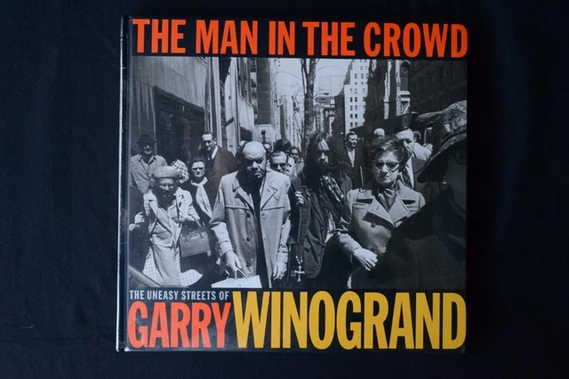 GARRY WINOGRAND THE Man in the Crowd Photography Book