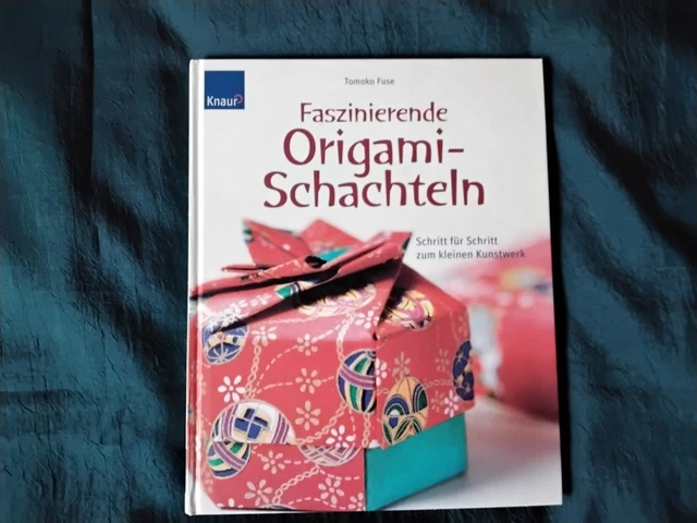 Faszinierende Origami-Schachteln Tomoko Fuse Die hohe Kunst des Origami-Faltens