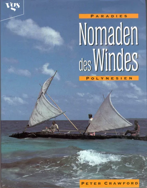 Nomaden des Windes Paradies Polynesien Crawford, Peter: